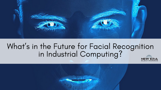 facial recognition industrial computing